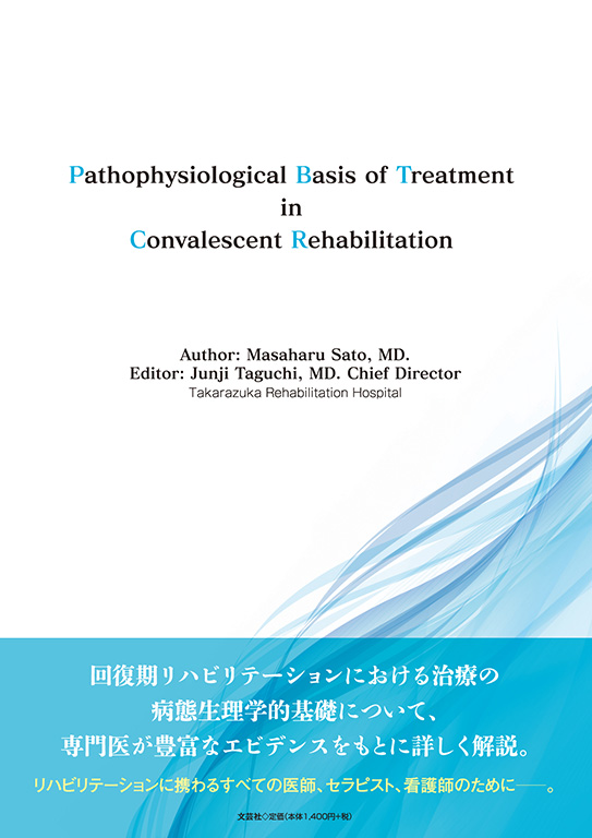 Pathophysiological Basis of Treatment in Convalescent Rehabilitation